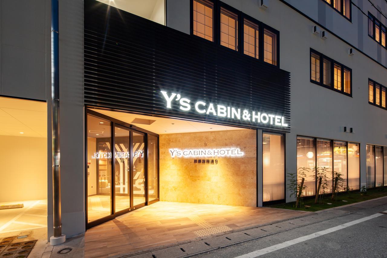 Y'S Cabin&Hotel Naha Kokusai Street Eksteriør bilde